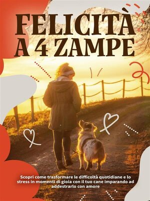 cover image of Felicità a 4 zampe